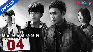 [Be Reborn] EP04 | Detective Cracks Cases with Talented College Boy | Zhang Yi/Wang Junkai | YOUKU