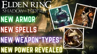 Elden Ring DLC - Exploring all the Weapon Types | Armor and FINALLY we know the " NEW POWER "