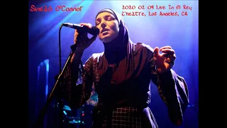 Sinead O'Connor Live 2020-02-09 El Rey Theatre, Los Angeles, CA  (USA)