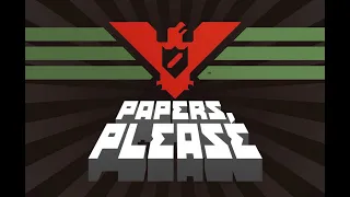 Ваши документы! | Papers, Please |
