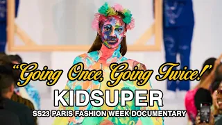 KidSuper "Going Once, Going Twice!" Documentary - SS23 PFW