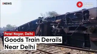 Goods Train Derails on Patel Nagar-Dayabasti Section in Delhi, Rescue Operation Underway