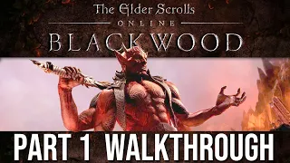 ESO Blackwood: Gates of Oblivion Gameplay Walkthrough Part 1 (The Elder Scrolls Online)