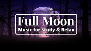 Full Moon May 15th 2022 Meditation Music ❯ May Full Moon 2022 Lunar Relaxing Music Music