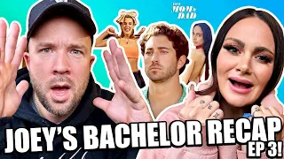 Your Mom & Dad: Joey’s Bachelor Recap - Ep 3 (The "I am not the drama" Drama!)