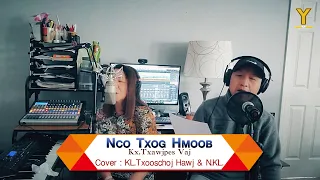 Nco Txog Hmoob | Cover by KL.Txooschoj Hawj USA