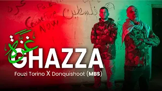 FOUZI TORINO X DONQUISHOOT (MBS) - GHAZZA (Official Video Clip)