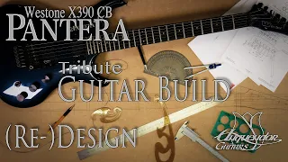 Westone X390 Pantera CB - Tribute Guitar Build - Guitar (Re-)Design by hand.