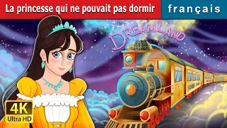 La princesse qui ne pouvait pas dormir | The Princess Who Couldn't Sleep | @FrenchFairyTales