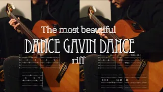 The most beautiful Dance Gavin Dance riff...