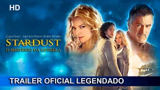 Stardust: O Mistério da Estrela 2007 Trailer Oficial Legendado