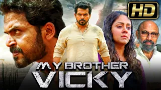 My Brother Vicky - माय ब्रदर विक्की (Thambi) Tamil Hindi Dubbed Full Movie | Karthi, Jyothika