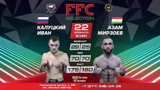 FFC Selection 1 | Иван Калуцкий (Россия) VS Азам Мирзоев (Таджикистан) | Бой MMA