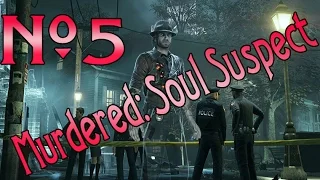 Murdered: Soul Suspect. №5. [ДЕПАРТАМЕНТ ПОЛИЦИИ]