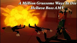 A Million Gruesome Ways To Die - Helluva Boss AMV