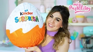 HUEVO KINDER GIGANTE DE CHOCOLATE | MIS PASTELITOS