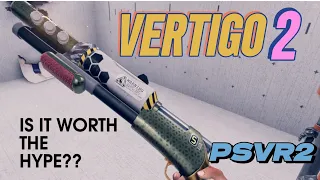 VERTIGO 2 PSVR2 A WIN FOR PSVR2?? #psvr2 #vr #foryou