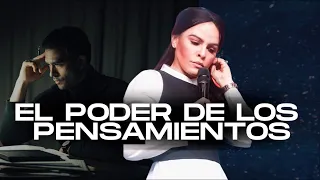 EL PODER DE LOS PENSAMIENTOS - Pastora Yesenia Then