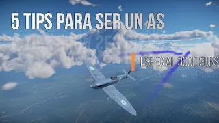 Tips para ser un As - War Thunder | Especial 3000 subs