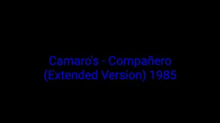 Camaro's - Compañero (Extended Version) 1985_italo disco