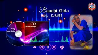 Bauchi gida wakar Dj Usee/dj ab / nomissge/Ado gwanja/Umar m sharif /Nura m Inuwa /Kawu Dan sarki