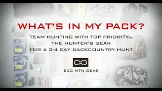 What's In My Pack? — Team Hunting with Top Priority — The Hunter's Gear for a Backcountry Hunt