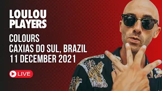 Loulou Players @ Colours, Caxias Do Sul, Brazil / 11 December 2021