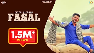 New Punjabi Songs 2015 || FASAL || FATEH SHERGILL || Punjabi Songs 2015