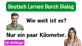 Deutsch Lernen Anfänger | Deutsch Lernen Durch Dialogen | Deutsch Lernen Mit Gesprächen