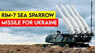 U.S. to Send First Sea Sparrow Anti air Missiles to Ukraine