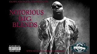 DJ FLEXMAN PRESENTS: NOTORIOUS BIG BLENDS