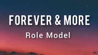 Forever and more ( Lyrics) - Role model