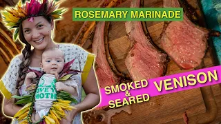 Rosemary garlic Maui venison- using the best marinade for grilling!  Kimi Werner Recipe