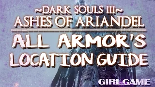 Dark Souls 3: Ashes of Ariandel | All Armors Location guide