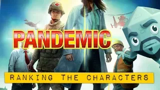 Pandemic - Ranking the Characters - with Zee Garcia