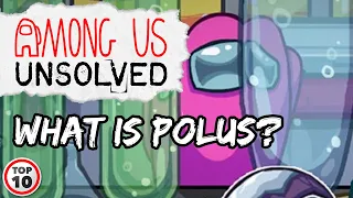 What is Polus? | Among Us Unsolved Mysteries