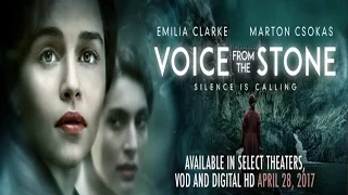 Voice From The Stone Official Trailer (2017) -  Emilia Clarke, Marton Csokas, Mystery, Thriller