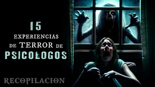 15 Historias de HORROR de PSICÓLOGOS | Experiencias de horror REALES| Recopilación | Herr