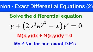 🔵14 - Non Exact Differential Equations and Integrating Factors 2