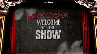 ALICE COOPER 'Welcome To The Show' - Official Lyric Video - New Album 'Road' Out Now