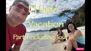 El Nido Vacation 2024 - including Tour A