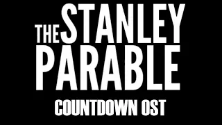 The Stanley Parable OST - Countdown (Increased Volume)