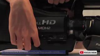 Focus Pengenalan Camera Broadcast Panasonic MDH2