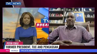 Former TUC, PENGASSAN President, Peter Esele Speaks On New Minimum Wage Negotiation