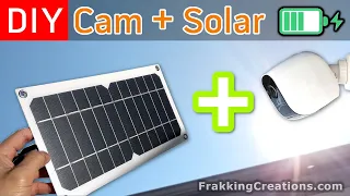 Cheap solar for security cameras - How to DIY Solar Power for ANY Battery powered security camera