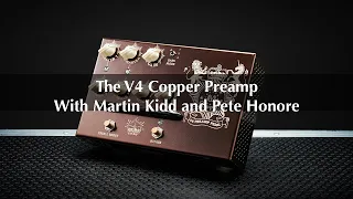 Victory V4 The Copper Preamp Pedal - Product video with Martin Kidd and Pete Honore