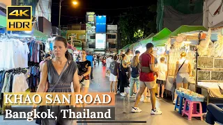 [BANGKOK] Khao San Road "Night Walk On Famous Street To Explore Night Life" | Thailand [4K HDR]