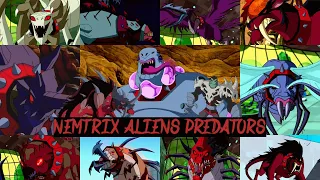 All nemtrix aliens predators transformations in Ben 10 omniverse