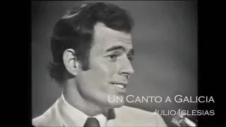 Julio Iglesias - Un Canto a Galicia [Restored]