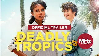 Deadly Tropics - Season 1 (Official U.S. Trailer)